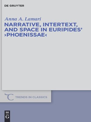 cover image of Narrative, Intertext, and Space in Euripides' "Phoenissae"